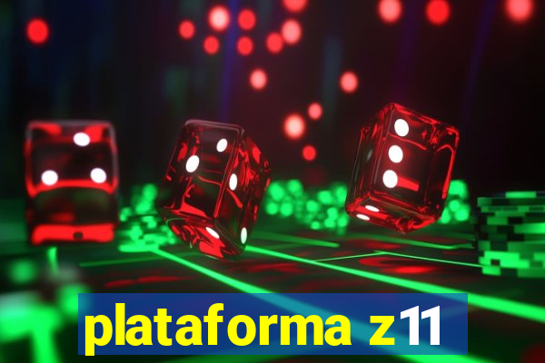 plataforma z11